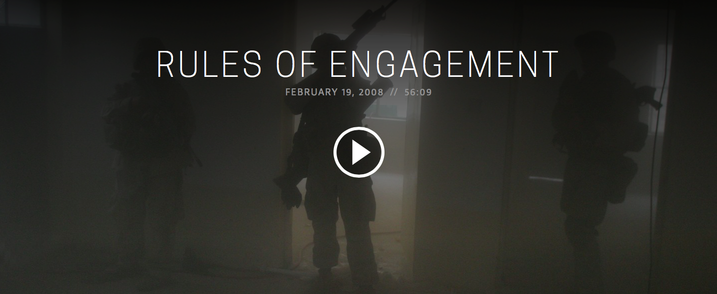 Frontline PBS Rules of Engagement